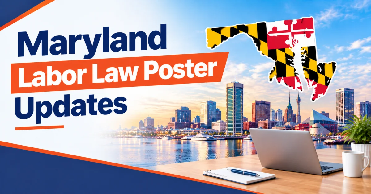 Maryland Labor Law Poster Updates 2026